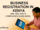 The Business Registration and Compliance Framework in Kenya: A Definitive Guide business registration kenya