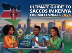 Ultimate Guide to SACCOs in Kenya for Millennials 2026